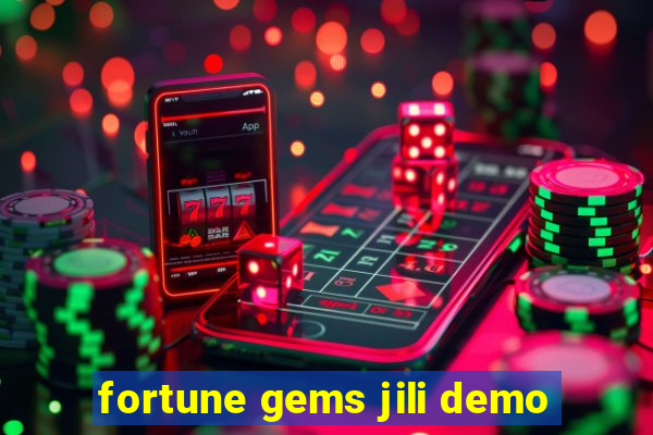fortune gems jili demo